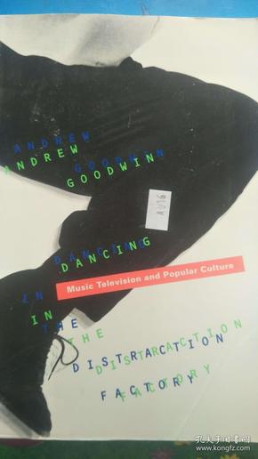 dancing in the distraction factory: music television and popular culture