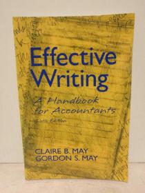 会计从业者写作教材 Effective Writing: A Handbook for Accountants by Claire B. May and Gordon S. May （写作）英文原版书