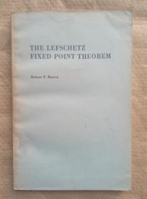 THE LEFSCHETZ FIXED PIONT THEOREM 不动点定理 英文版