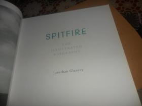 Spitfire: The Illustrated Biography (英文原版）大16开精装