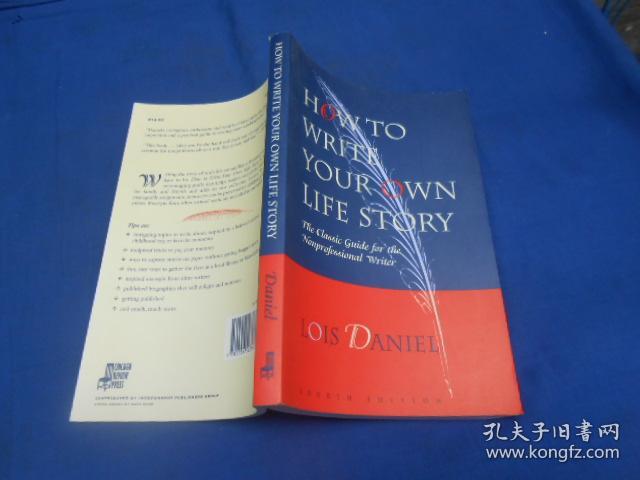 HOW TO Write YOUr OWh Life Story 小16开平装（不认识外文，书名、作者等等以图片为准。请书友自鉴）