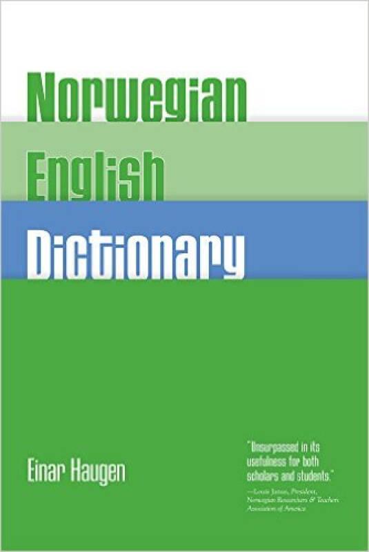 Norwegian-English Dictionary: A Pronouncing and