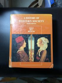 A History of WESTERN SOCIETY ：THIRD edition（大16开精装，彩页，1088页）大缺本 英文原版！