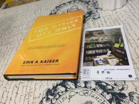 英文原版  For Office Use Only : the 100 point guide to navigating everyday differences between employers and employees 仅供办公室使用：100点指南，用于指导雇主和雇员之间的日常差异