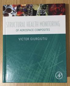 Structural Health Monitoring of Aerospace Composites 9780124096059 0124096050