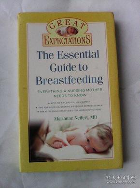 Great Expectations: The Essential Guide to Breastfeeding     母乳喂养指南   英文原版   双色印刷