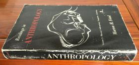 Readings in ANTHROPOLOGY Vol 1：Physical Anthropology.Linguistics.Archeology