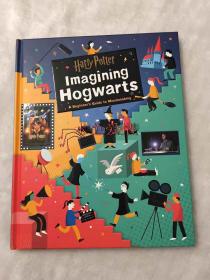 霍格沃茨电影制作导读 Harry Potter: Imagining Hogwarts: A Beginner's Guide to Moviemaking