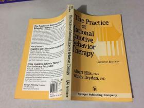 The Practice of Rational Emotive Behavior Therapy