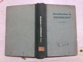 introduction  to  physiology volume 3 生理学引论 第3卷 精装 英文版 馆藏