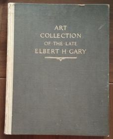 Art Collection of the Late Elbert H. Gary埃尔伯特加里藏品1928年美国拍卖，经典中国瓷器数十件