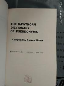 英文原版 Andrew Bauer ： The Hawthorn Dictionary of Pseudonyms  精装16开本 非偏远地区包快递