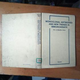MONOCLNAL ANTIBODIES AND NEW TPENDS IN IMMUNOASSAYS
