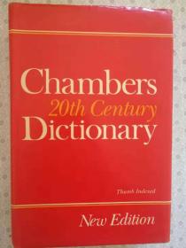 Chambers 20th Century Dictionary  New Edition  Thumb Indexed 钱伯斯二十世纪英文大辞典 英文原版