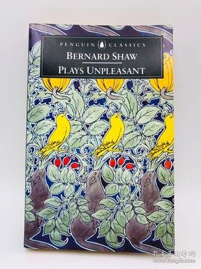 Plays Unpleasant (Bernard Shaw Library) 英文原版-《不愉快的戏剧集》（萧伯纳全集书系）