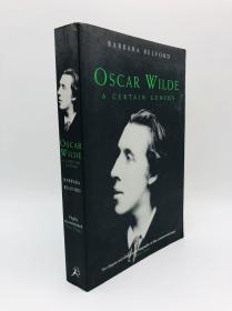 Oscar Wilde: A Certain Genius 英文原版-《奥斯卡·王尔德：一个当然的天才》