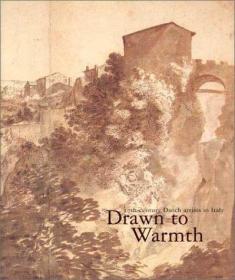 Drawn to Warmth: 17th Century Dutch Artists in Italy