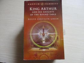 King Arthur and His Knights of the Round Table (Puffin Classics)【004】