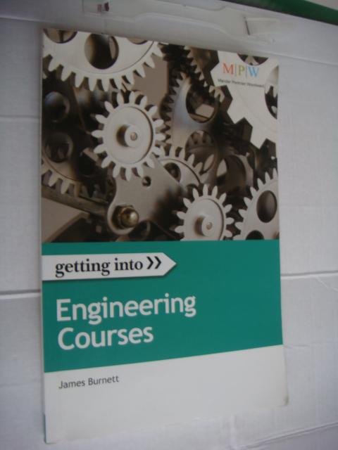 getting into ENGINEERING COURES [大學(xué)工程專業(yè)求學(xué)申請和面試指導(dǎo)]  內(nèi)有筆劃與筆記   英文原版 小16開