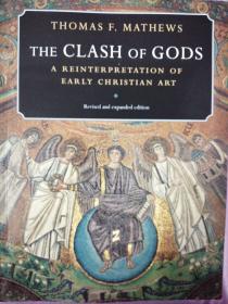 The Clash Of Gods: A Reinterpretation Of Early Christian Art