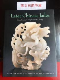 【现货、包国际运费和关税】Later Chinese Jades: Ming Dynasty to Early Twentieth Century，《晚期中国玉器：明代至20世纪初》，2007年出版（见实物拍摄照片第7张版权页），含多幅图片，精装厚册（366页，是书重2.6公斤，从美国用Priority Mail 【可查询、追踪】寄至中国，国际邮费约40美元，珍贵中国艺术参考资料 ！