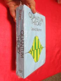 Quantum Theory      （大32开） 【详见图】