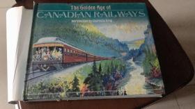 the golden age of  Canadian rail ways黄金时代  加拿大铁路的方式