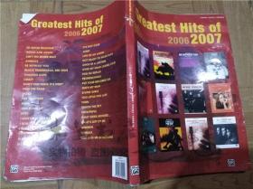 原版英法德意等外文书 Greatest HHits of 2006 2007 PLANO.VOCAL.CHHORDS Alfred  2007年大16開平裝