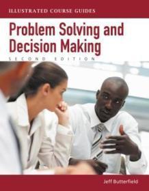 Illustrated Course Guides: Problem-solving And Decision Making - Soft Skills For A Digital Workplace