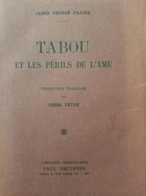 Tabou et les perils de l'ame / Frazer, James George   禁忌  詹姆斯·乔治·弗雷泽