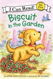 Biscuit in the Garden (My First I Can Read)花园中的小饼干