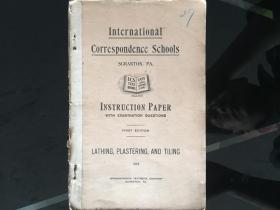 1907年国际函授学院教学用书（建筑类）：LATHING,PLASTERING,AND TILING(墙面拉丝，抹灰泥、瓷砖），复古场景修复，拍摄用道具