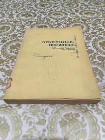 GYNECOLOGIC DISORDERS DIFFERENTIAL DIAGNOSIS AND THERAPY  （妇科疾病的鉴别诊断与治疗）