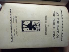 1909年   AT THE BACK OF THE NORTH WIND   乔治·麦克唐纳   《北风的背后》  童话作品   罕见书衣