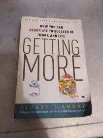 Getting More：How You Can Negotiate to Succeed in Work and Life