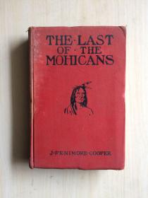 (英文原版)   1910年版 The Last of the Mohicans  最后的莫希干人  红漆布面精装