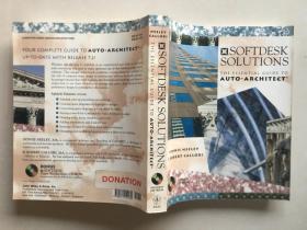 SOFTDESK SOLUTIONS THE ESSENTIAL GUIDE TO AUTO ARCHITECT建筑师的基本指南 附盘