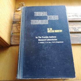 thermal Stress techniques in the neclear industry 
核反应堆用热力学 英文原版 孤本 包平邮 书脊有瑕疵 内页全新