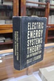 Electric Energy Systems Theory; An Introduction （电力系统理论引论  英文原版）