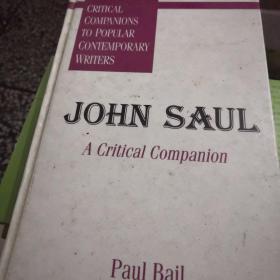 John Saul: A Critical Companion（Critical Companions to Popular Contemporary Writers）约翰·索尔：批评指南（当代流行作家批评指南丛书 英语原版 精装本）