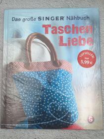 Das große SINGER Nähbuch Taschen-Liebe (German) Hardcover – 1 Jul 2013德文