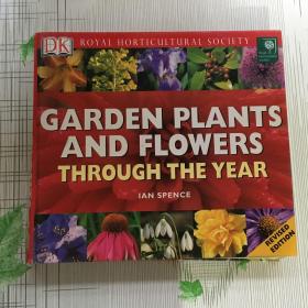 GARDEN PLANTS AND FLOWERS THROUGH THE YEAR