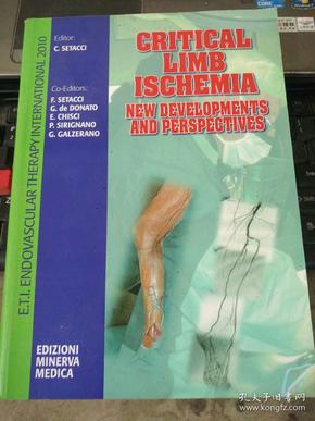 CRITICAL LIMB ISCHEMIA： NEW DEVELOPMENTS AND PERSPECTIVES
