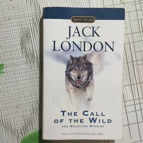 ACK LONDON THE CALL OF THE WILD AND SELECTED STORIES 译文：杰克.隆多（野性的呼唤）和（精选故事）【品相如图 内页干净】