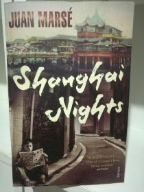 胡安•马尔塞 Shanghai Nights by Juan Marse （西班牙文学）英文原版书