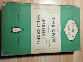 THE CASK  BY FREEMAN WILLS CROFTS