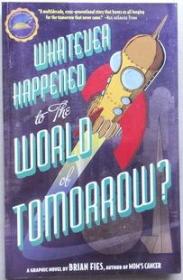 whateuer happened to the woald ob tomorrow?