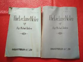 The Lecture Notes of Prof.Michael Senturia（迈克尔·森图里亚教授的讲稿）有签字  两本合售