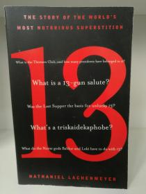 13: The Story of the World's Most Notorious Superstition by Nathaniel Lachenmeyer（文学研究）英文原版书