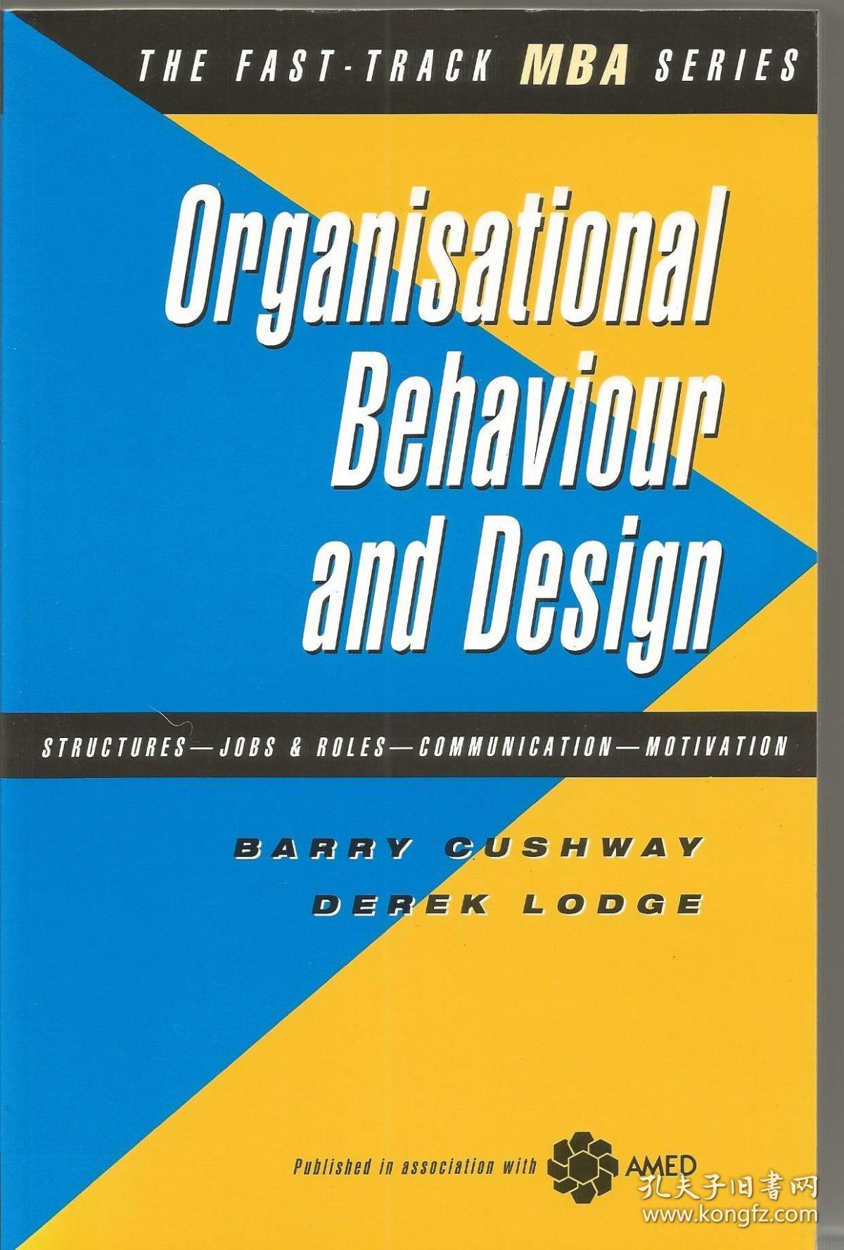 Organizational Behaviour and Design (Fast Track MBA)